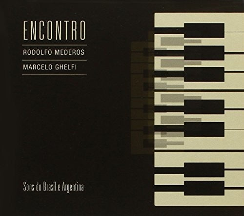 Mederos / Marcelo Ghelfi, Rodolfo: Encontro