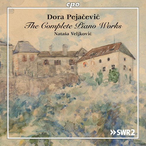 Pejacevic / Veljkovic, Natasa: Dora Pejacevic: The Complete Piano Works