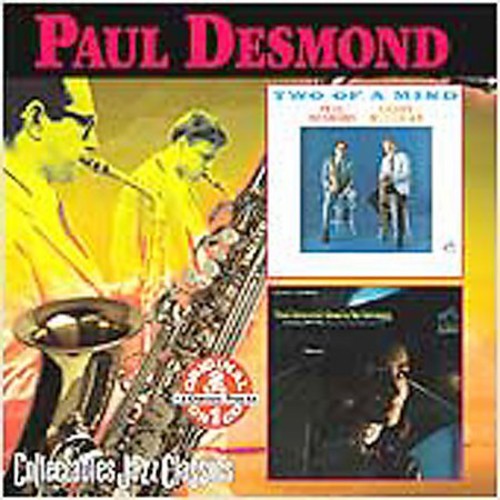 Desmond, Paul: Glad To Be Unhappy/Two Of A Mind