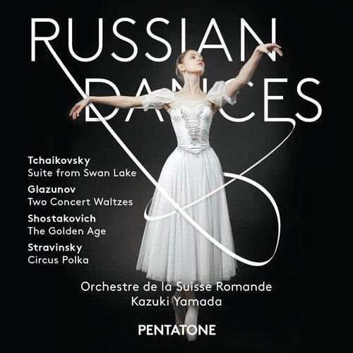 Shostakovich / Stravinsky / Yamada: Russian Dances - SUPER-AUDIO CD