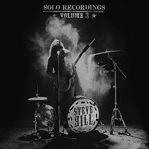 Hill, Steve: Solo Recordings Volume 3