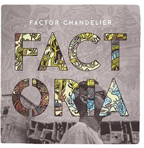 Factor Chandelier: Factoria - COMPACT DISCS