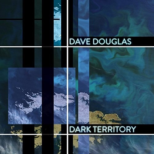 Douglas, Dave: Dark Territory: High Risk 2