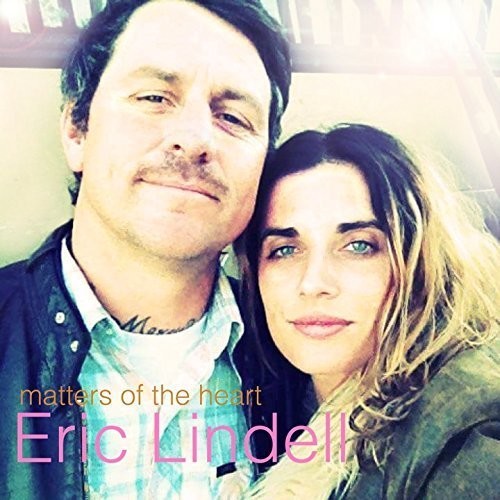 Lindell, Eric: Matters of the Heart