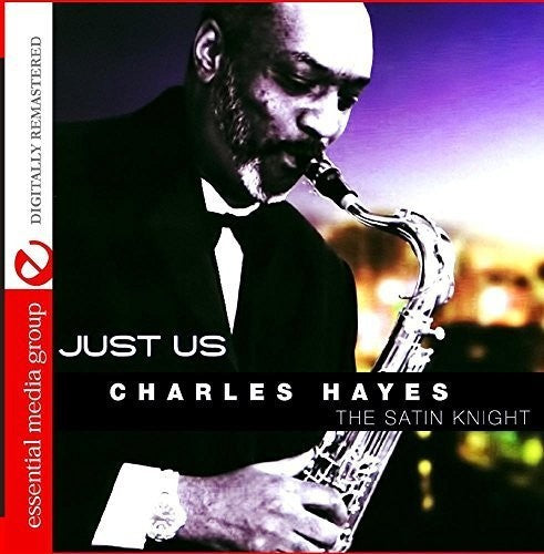 Hayes, Charles: Just Us