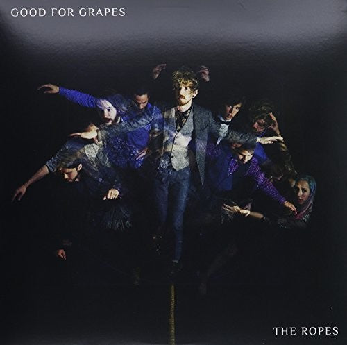 Good For Grapes: Ropes