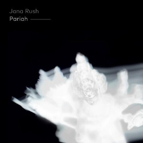 Jana Rush: Pariah - VINYL LP