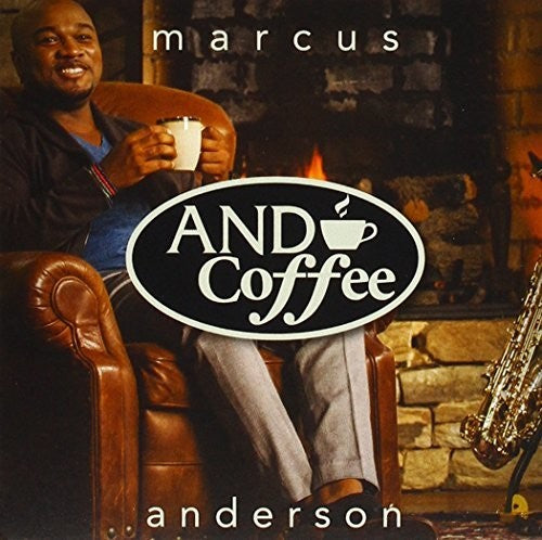 Anderson, Marcus: And Coffee