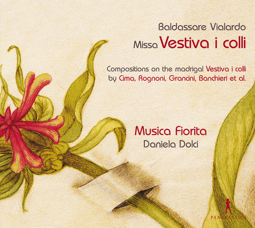 Vialardo, Baldassare / Dolci, Daniela: Missa Vestiva I Colli