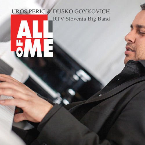 Peric, Uros / Goykovich, Dusko: All Of Me - COMPACT DISCS