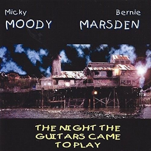 Moody, Micky / Marsden, Bernie: Night the Guitars Came to Play