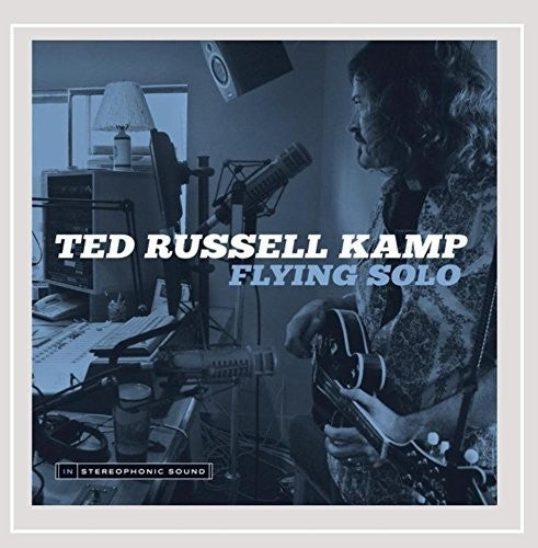 Ted Russell Kamp: Flying Solo - COMPACT DISCS