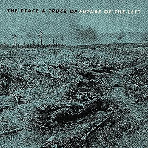 Future of the Left: Peace & Truce of Future of the Left - VINYL LP