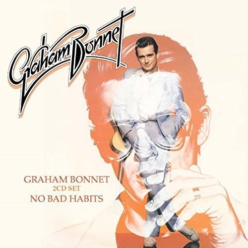 Graham Bonnet: Graham Bonnet / No Bad Habits: Expanded Deluxe - COMPACT DISCS