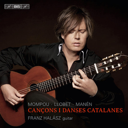Llobet, Miquel / Halasz, Franz: Cangons I Danses Catalanes - SUPER-AUDIO CD