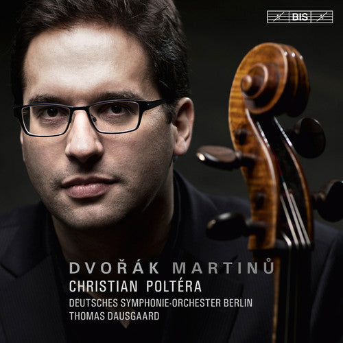 Dvorak Poltera, Christian / Dausgaard, Thomas: Cello Concertos - SUPER-AUDIO CD