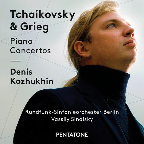 Grieg, Edvard / Kozhukhin, Denis / Sinaisky, Vassily: Tchaikovsky & Grieg: Piano Concertos - SUPER-AUDIO CD