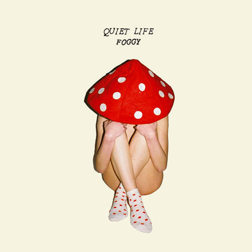 Quiet Life: Foggy