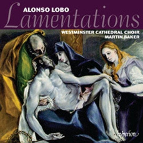 Lobo / Westminster Cathedral Choir: Lamentations