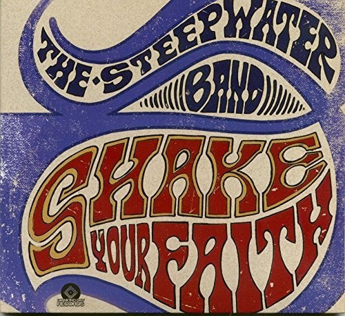 Steepwater: Shake Your Faith