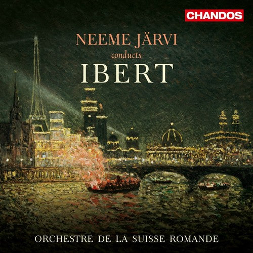 Ibert, Jacques / Orchestre De La Suisse Romande: Neeme Jarvi Conducts Ibert - SUPER-AUDIO CD