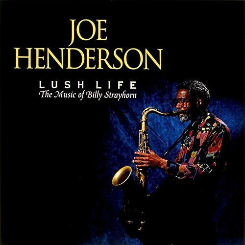 Henderson, Joe: Lush Life