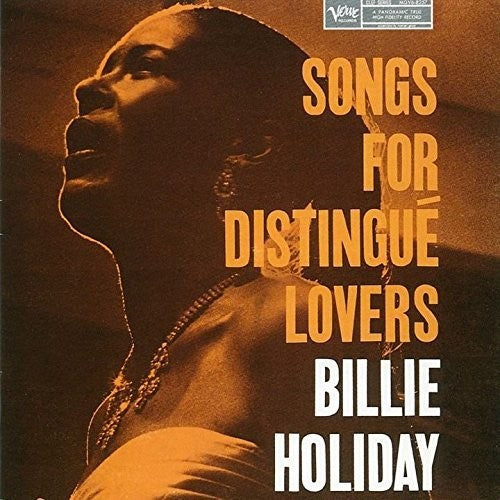 Holiday, Billie: Songs For Distingue Lovers