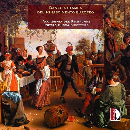 Gervaise / Accademia Del Ricercare / Busca: Danza a stampa del rinascimento europeo