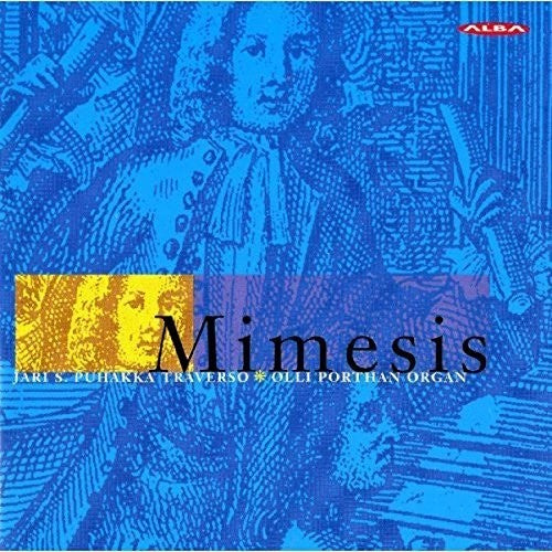 Bach, C.P.E. / Porthan, Puhakka: Mimesis