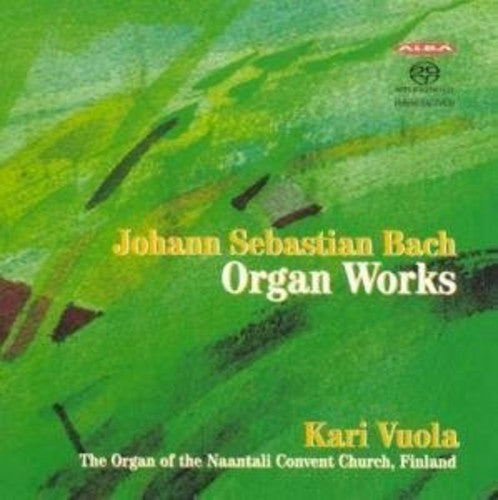 Bach, J.S. / Vuola, Kari: Works for Organ - SUPER-AUDIO CD