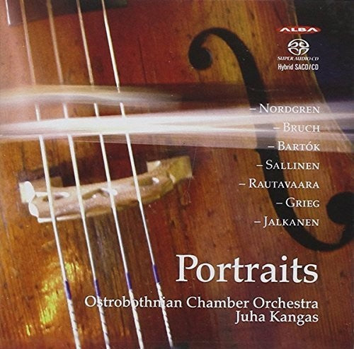 Nordgren / Ostrobothnian Chamber Orch / Kangas: Portraits - SUPER-AUDIO CD