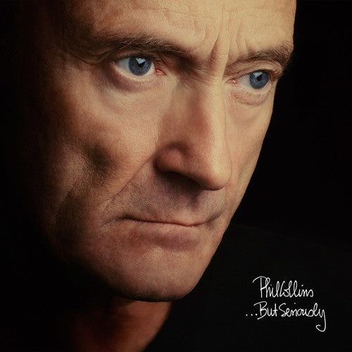 Collins, Phil: But Seriously