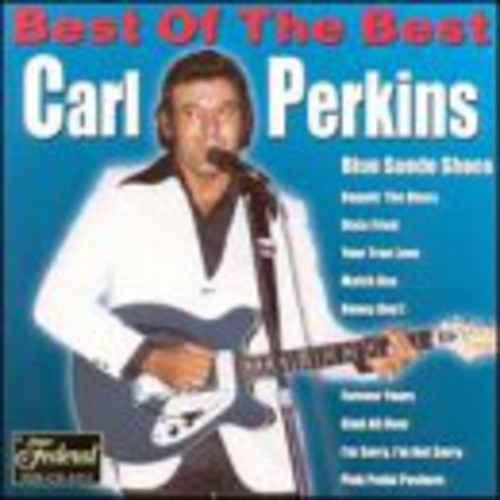 Perkins, Carl: Best of the Best