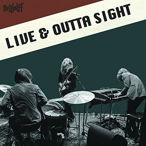 DeWolff: Live & Outta Sight