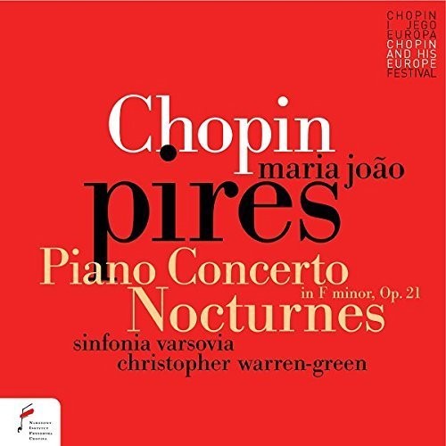 Chopin / Warren-Green: Frederic Chopin: Piano Concerto No 2 & Nocturnes