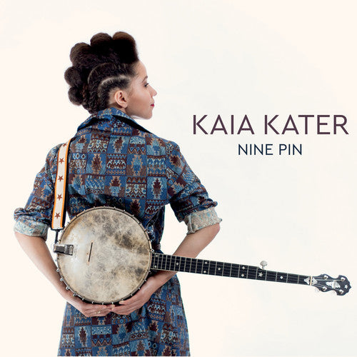 Kaia Kater: Nine Pin - COMPACT DISCS