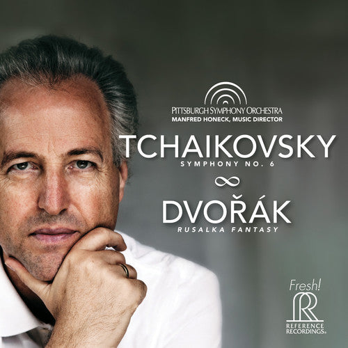 Dvorak, a. / Pittsburgh Symphony Orchestra: Tchaikovsky: Symphony No. 6 & Dvorak: Rusalka - SUPER-AUDIO CD