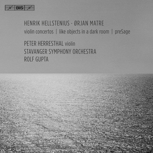 Hellstenius, Henrik / Stavanger Symphony Orchestra: Henrik Hellstenius & Orjan Matre: Violin Concertos - SUPER-AUDIO CD