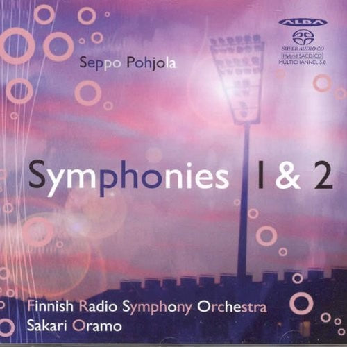 Pohjola / Finnish Radio Sym Orch / Oramo: Symphony 1 / Symphony 2 - SUPER-AUDIO CD