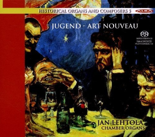 Sibelius / Kuula / Lehtola: Jugend - Art Nouveau - SUPER-AUDIO CD