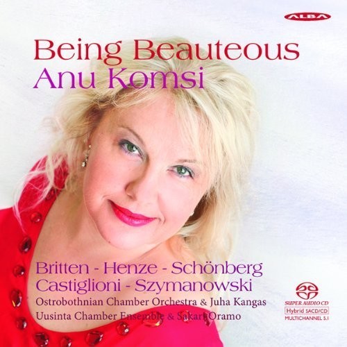 Britten / Henze / Schonberg / Komsi: Being Beauteous - SUPER-AUDIO CD