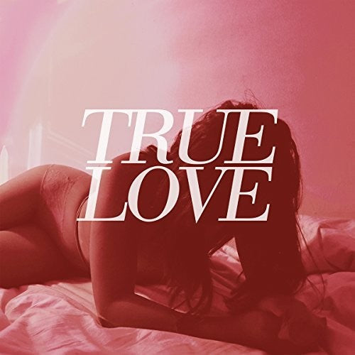 True Love: Heaven's Too Good For Us - COMPACT DISCS