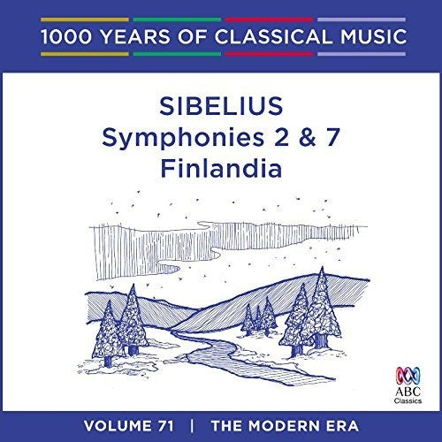 Sibelius: Sibelius: Symphonies 2 & 7 / Finlandia