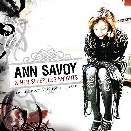 Ann Savoy: If Dreams Come True - COMPACT DISCS