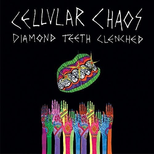 Cellular Chaos: Diamond Teeth Clenched - COMPACT DISCS