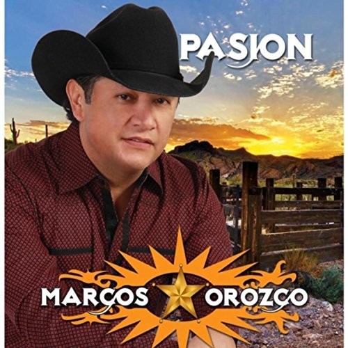 Orozco, Marcos: Pasion