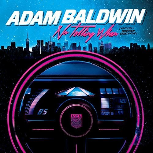 Adam Baldwin: No Telling When - COMPACT DISCS