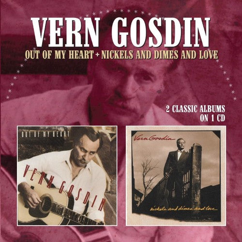 Gosdin, Vern: Out Of My Heart / Nickels & Dimes & Love