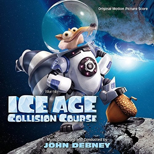 Debney, John: Ice Age: Collision Course (Score) (Original Soundtrack)