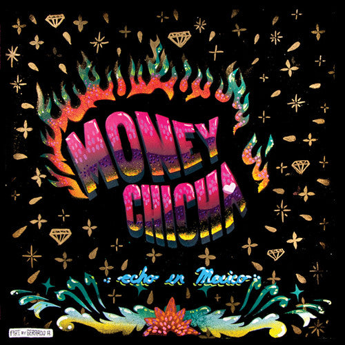 Money Chicha: Echo En Mexico